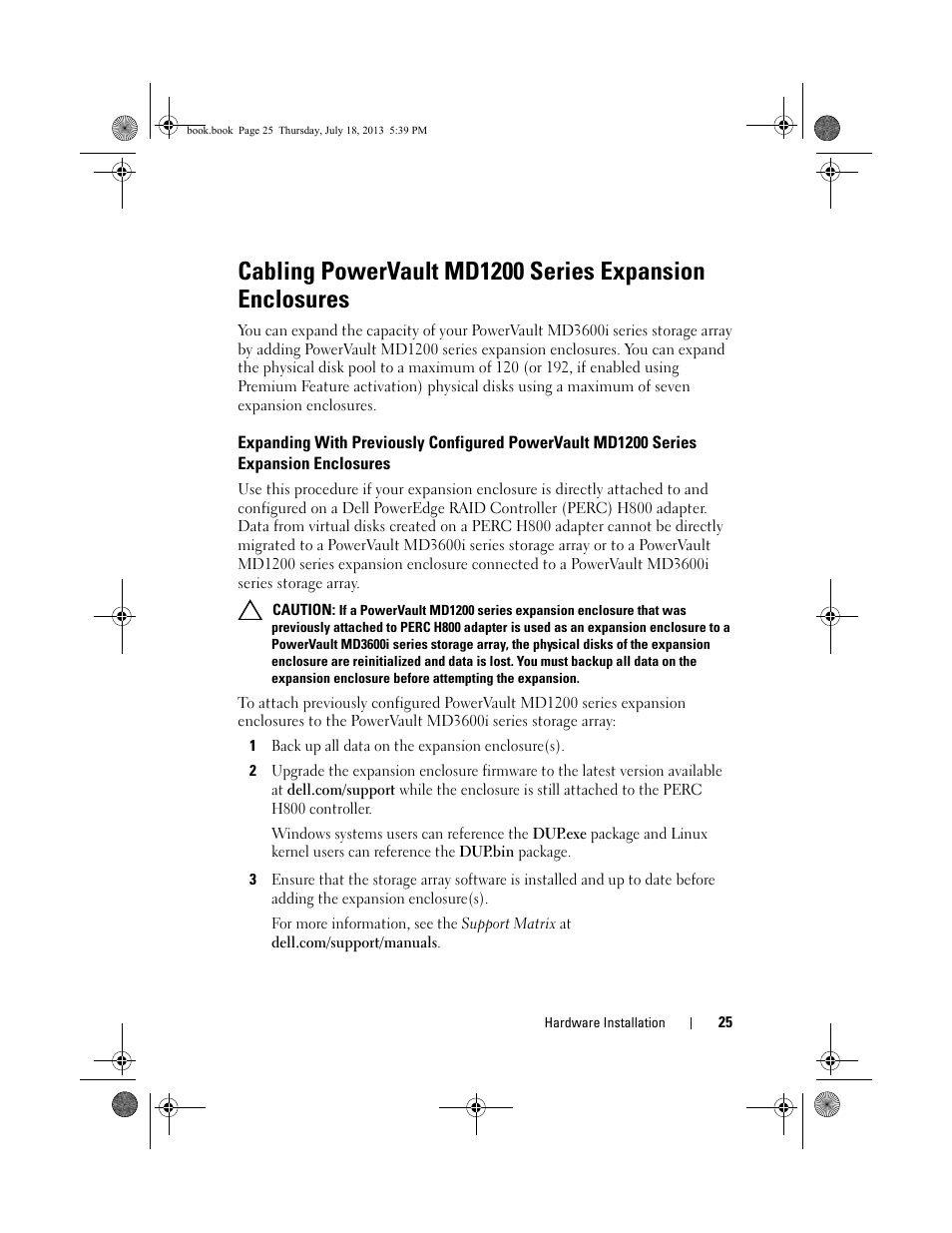 Cabling powervault md1200 series, Expanding with previously configured, Powervault md1200 series expansion | Enclosures, Expansion enclosures | Dell POWERVAULT MD3620I User Manual | Page 25 / 86