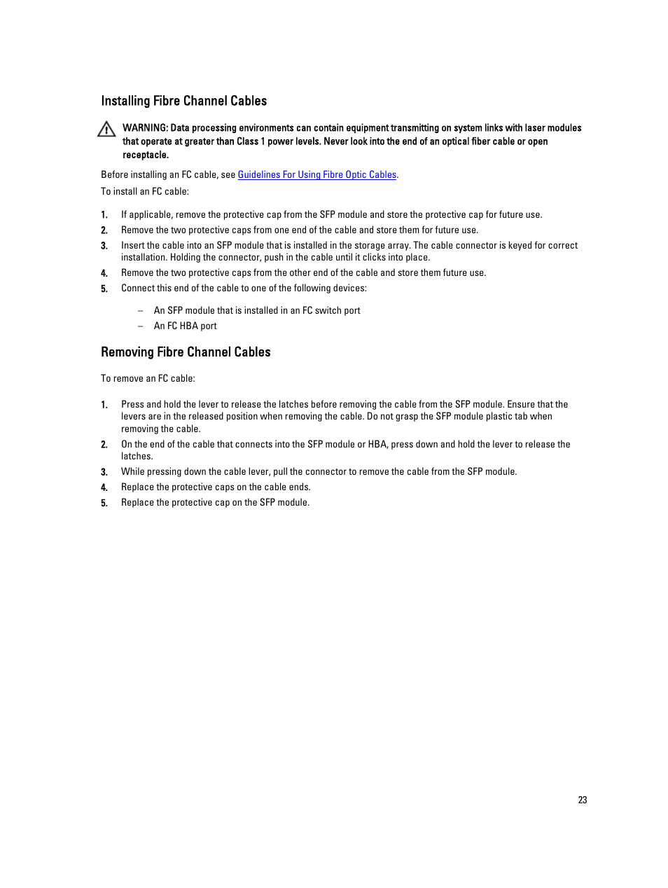 Installing fibre channel cables, Removing fibre channel cables | Dell PowerVault MD3660f User Manual | Page 23 / 26