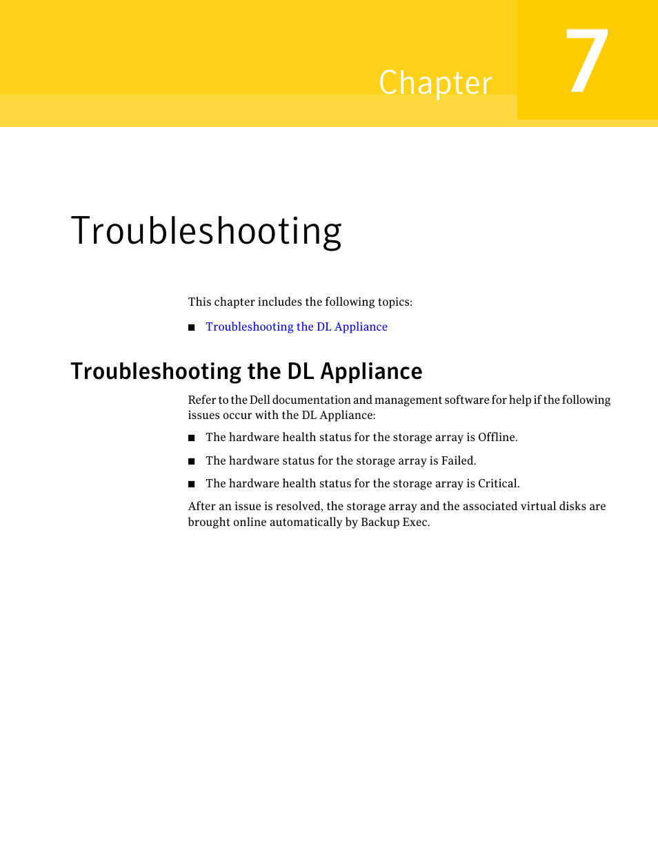Troubleshooting, Troubleshooting the dl appliance, Chapter 7 | Chapter | Dell PowerVault DL2000 User Manual | Page 55 / 59