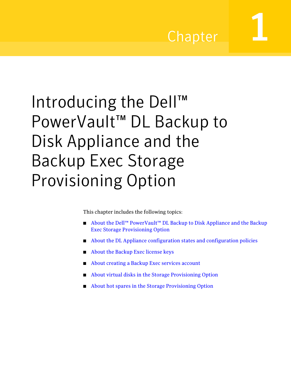 Chapter 1, Introducing the dell™ powervault™ dl backup to, Chapter | Dell PowerVault DL2000 User Manual | Page 7 / 59