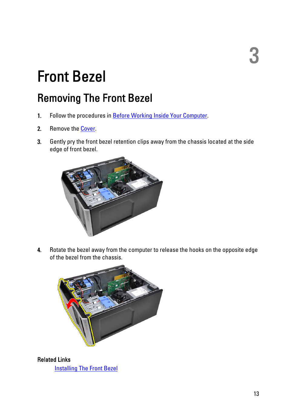 Front bezel, Removing the front bezel, 3 front bezel | Dell Precision T1600 (Early 2011) User Manual | Page 13 / 89