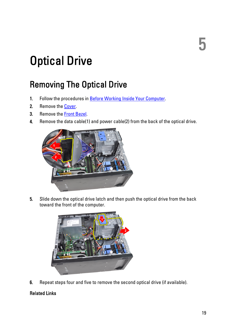 Optical drive, Removing the optical drive, 5 optical drive | Dell Precision T1600 (Early 2011) User Manual | Page 19 / 89