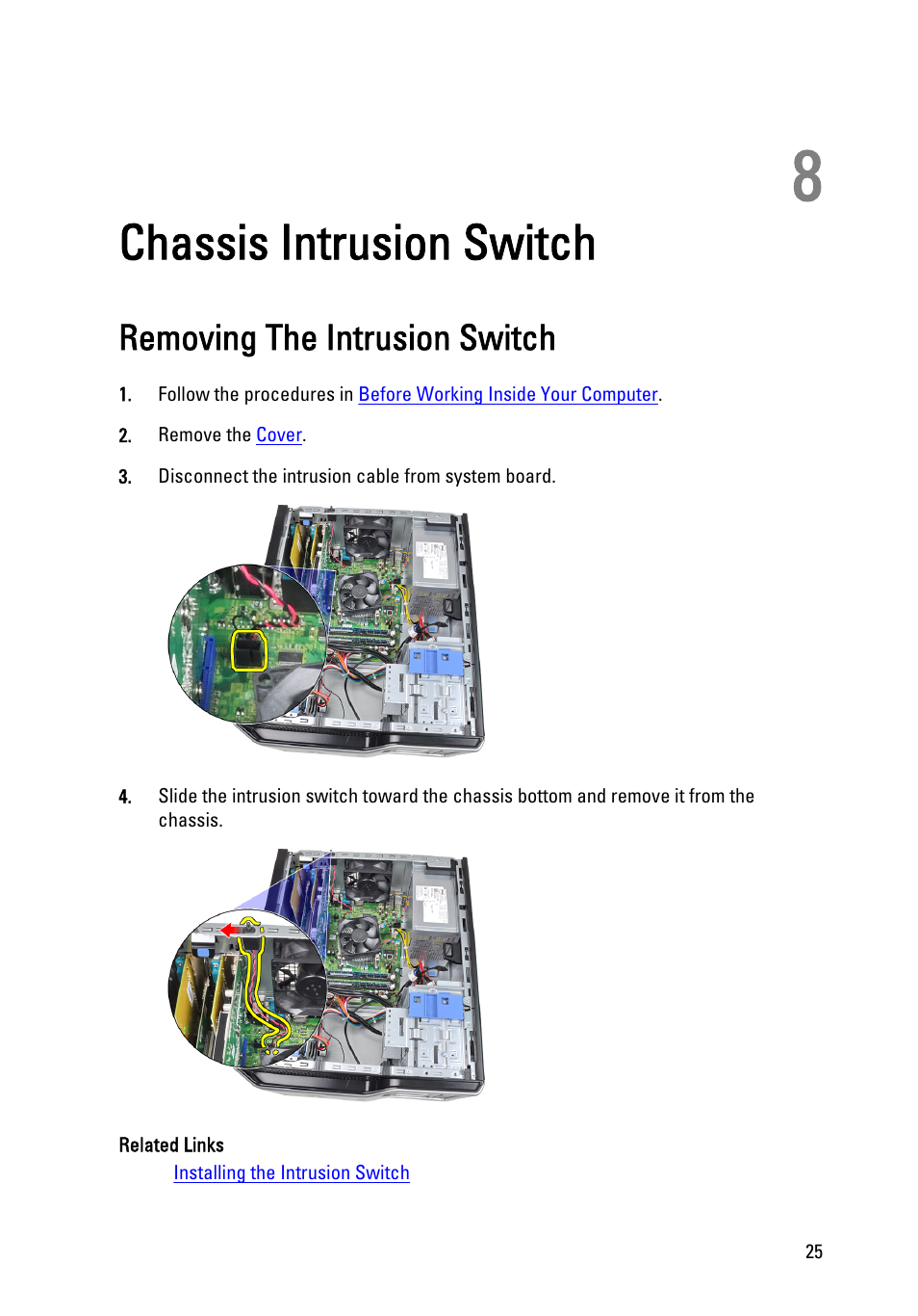 Chassis intrusion switch, Removing the intrusion switch, 8 chassis intrusion switch | Dell Precision T1600 (Early 2011) User Manual | Page 25 / 89