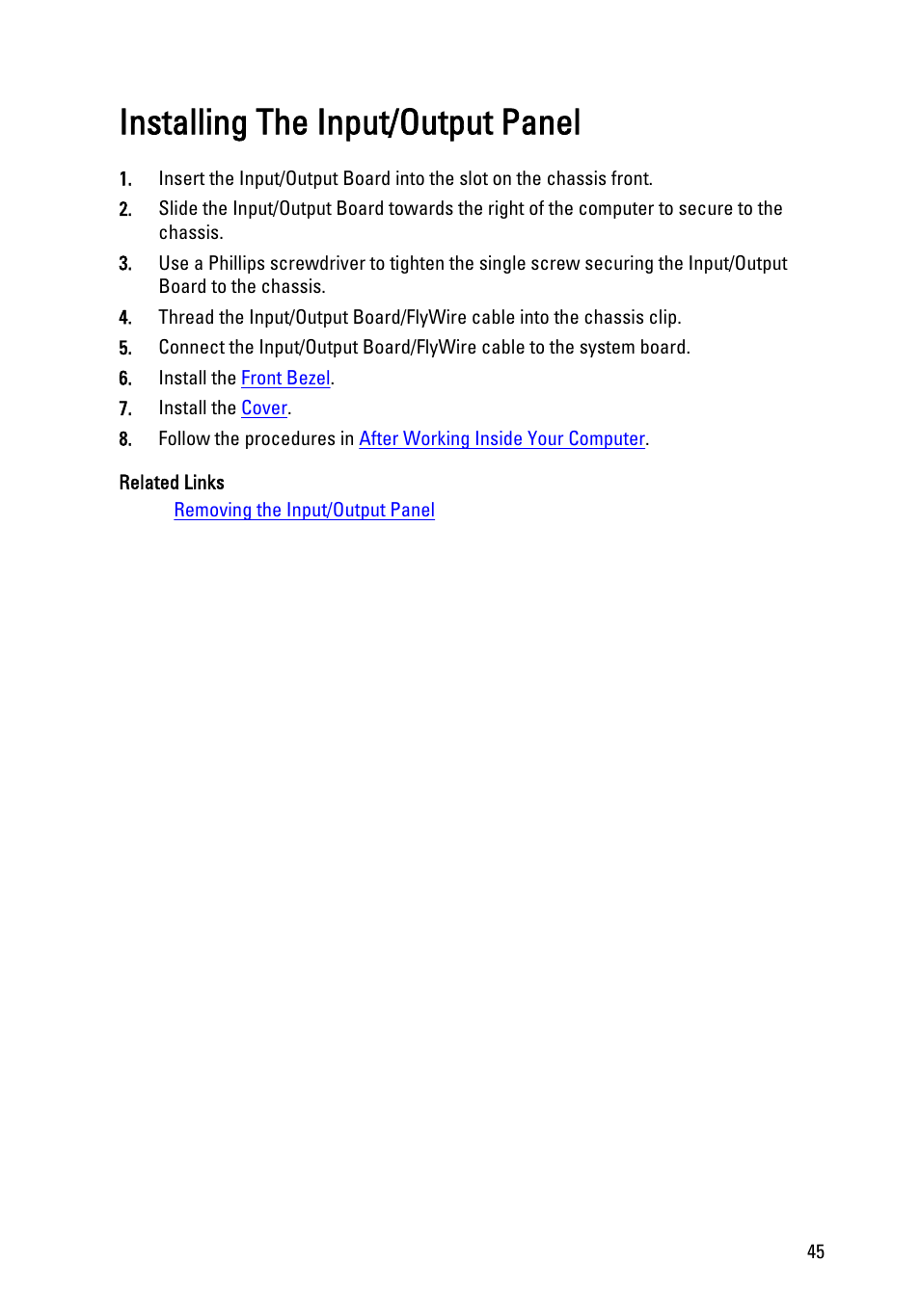 Installing the input/output panel | Dell Precision T1600 (Early 2011) User Manual | Page 45 / 89