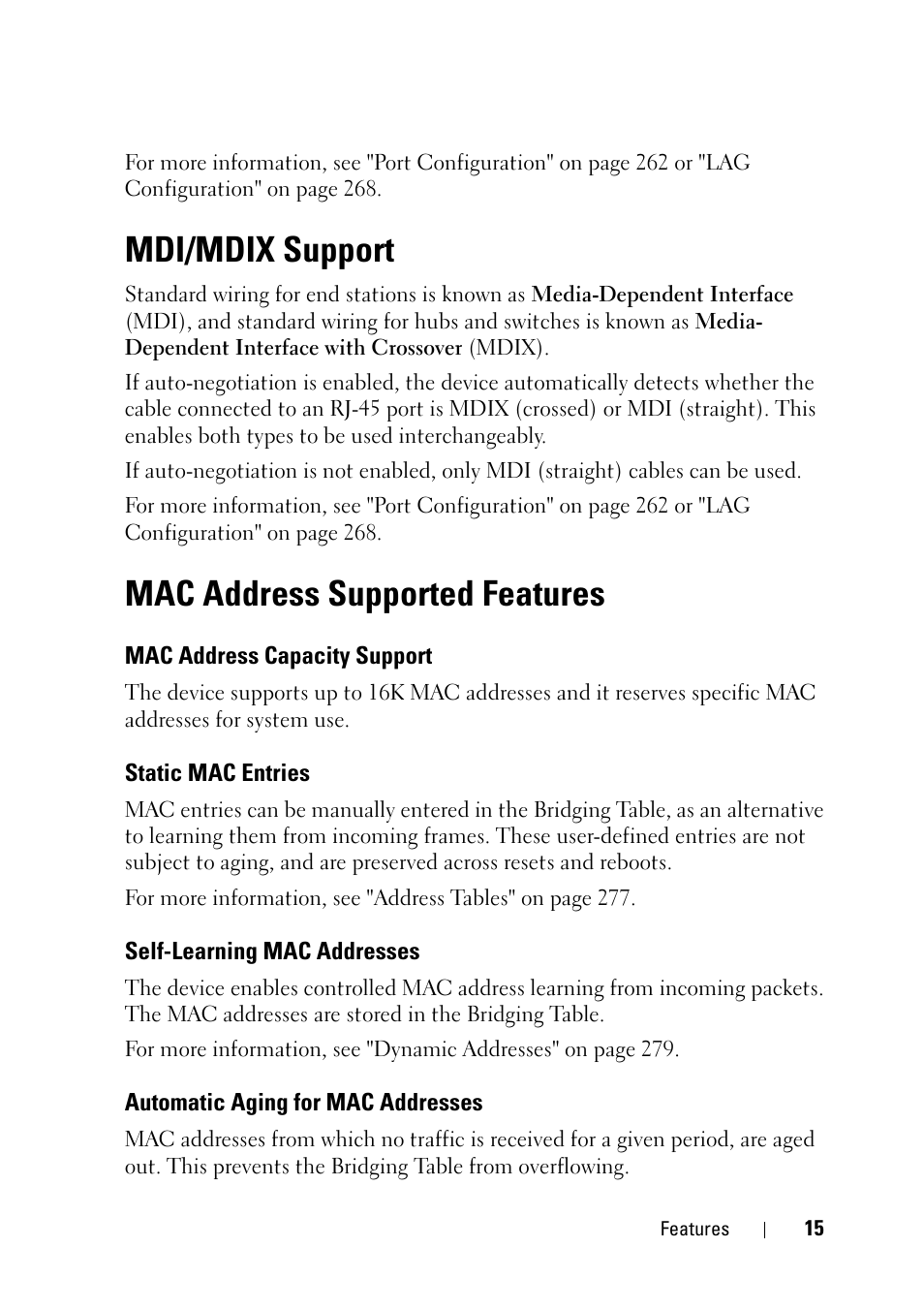 Mdi/mdix support, Mac address supported features, Mac address capacity support | Static mac entries, Self-learning mac addresses, Automatic aging for mac addresses | Dell PowerEdge VRTX User Manual | Page 15 / 476