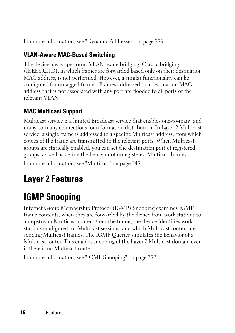 Vlan-aware mac-based switching, Mac multicast support, Layer 2 features | Igmp snooping, Layer 2 features igmp snooping | Dell PowerEdge VRTX User Manual | Page 16 / 476