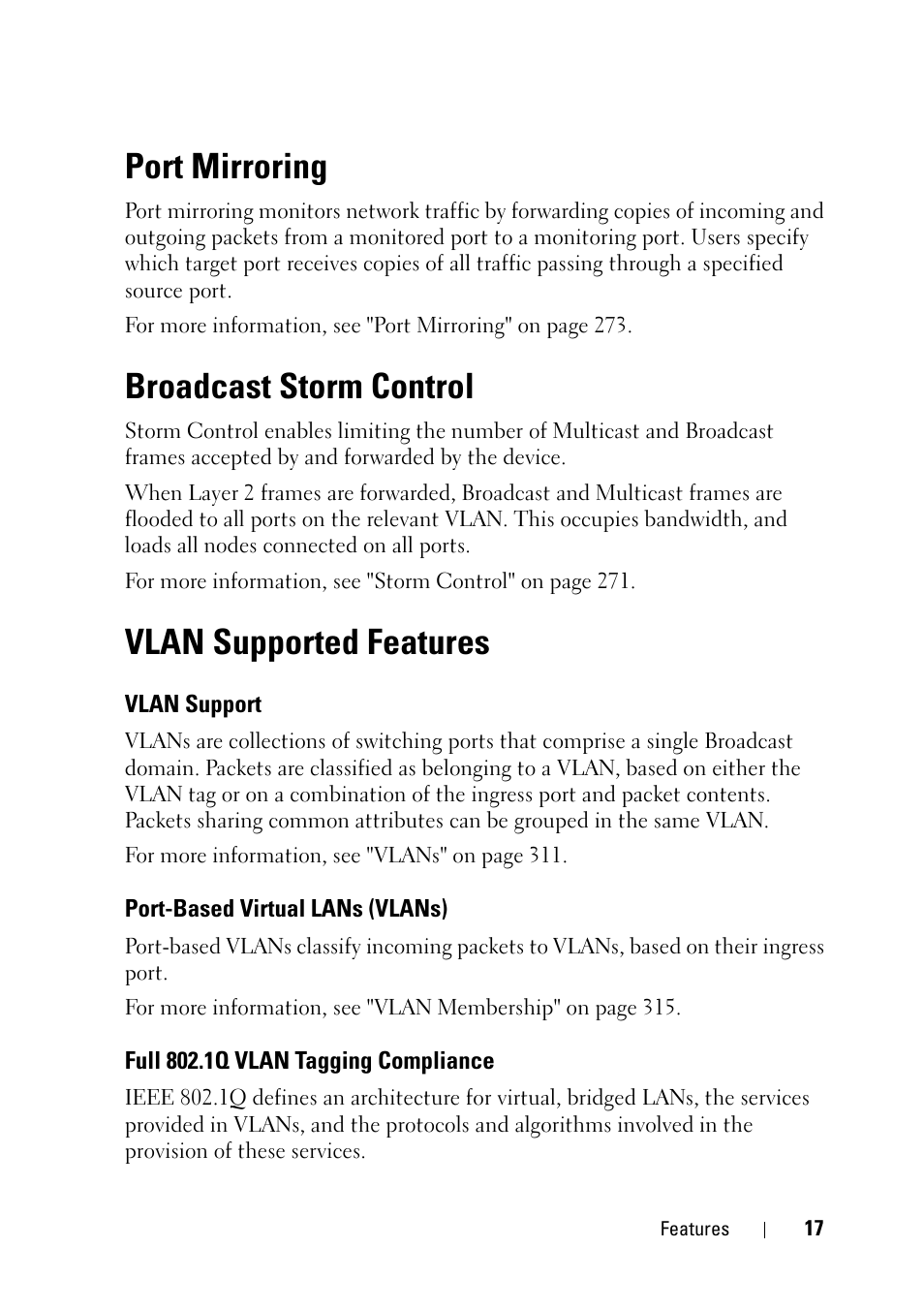 Port mirroring, Broadcast storm control, Vlan supported features | Vlan support, Port-based virtual lans (vlans), Full 802.1q vlan tagging compliance | Dell PowerEdge VRTX User Manual | Page 17 / 476
