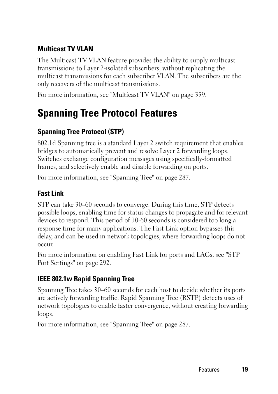 Multicast tv vlan, Spanning tree protocol features, Spanning tree protocol (stp) | Fast link, Ieee 802.1w rapid spanning tree | Dell PowerEdge VRTX User Manual | Page 19 / 476