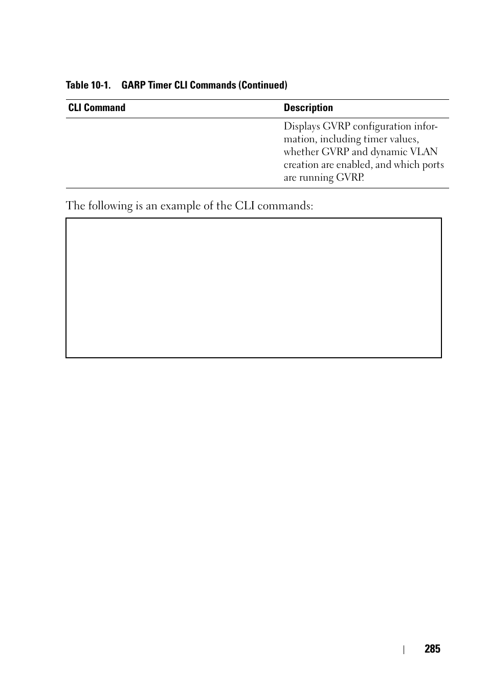 The following is an example of the cli commands | Dell PowerEdge VRTX User Manual | Page 285 / 476