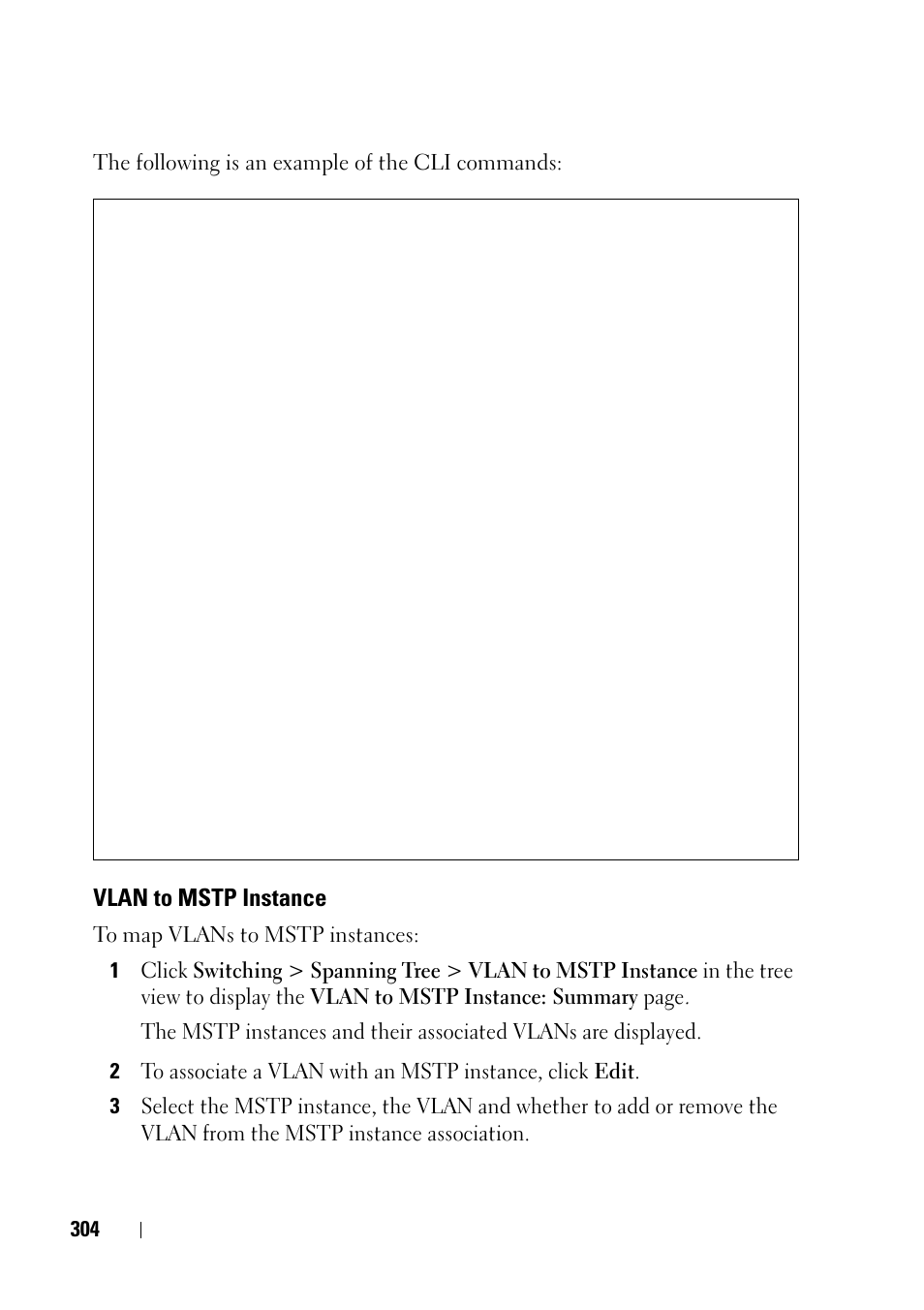 Vlan to mstp instance | Dell PowerEdge VRTX User Manual | Page 304 / 476