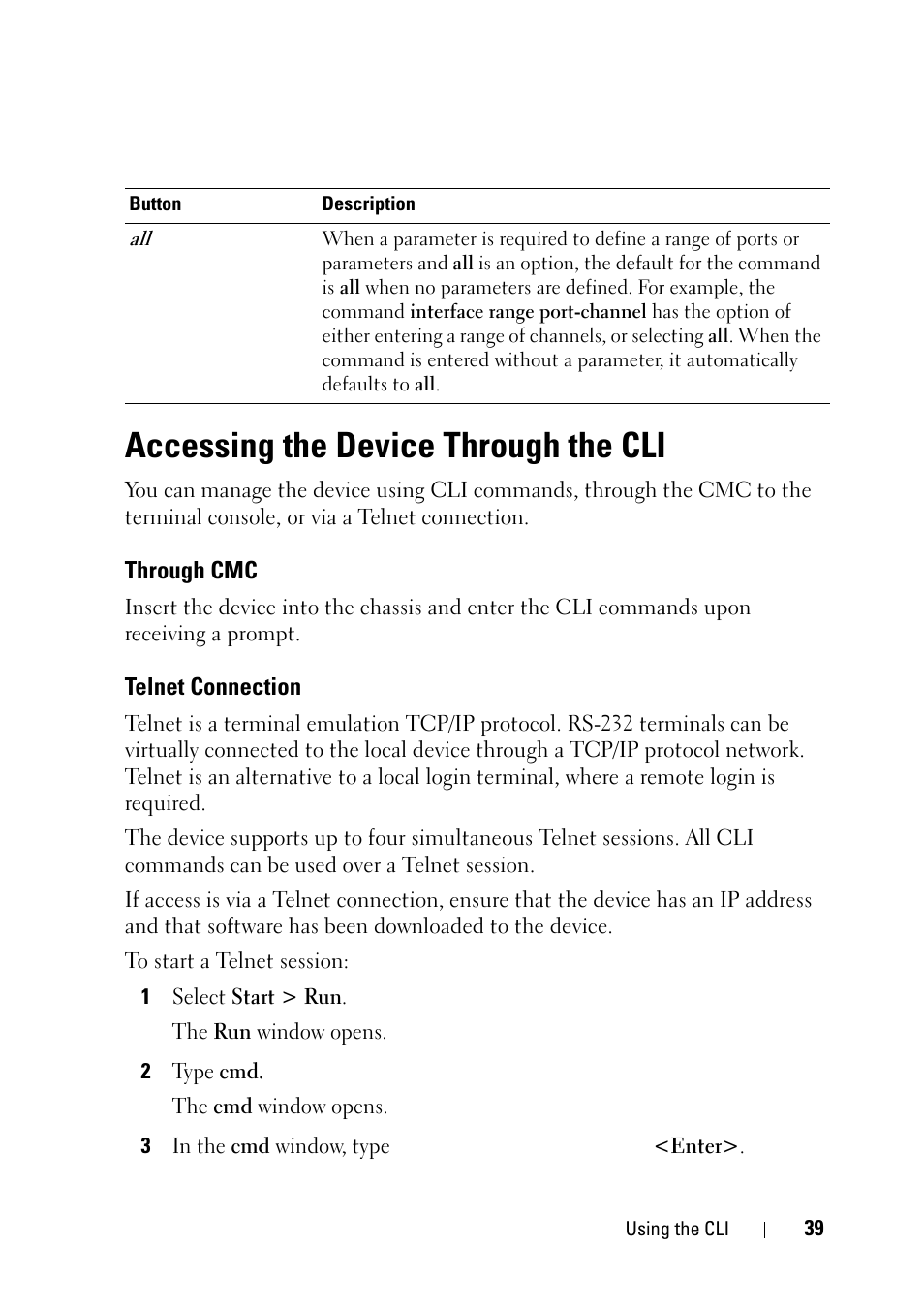 Accessing the device through the cli, Through cmc, Telnet connection | Dell PowerEdge VRTX User Manual | Page 39 / 476