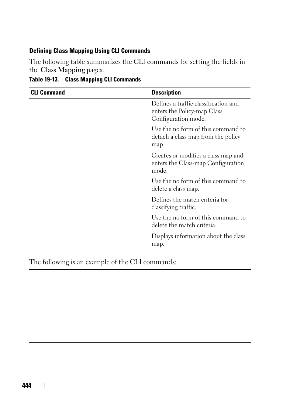 As described in "defining class mapping | Dell PowerEdge VRTX User Manual | Page 444 / 476