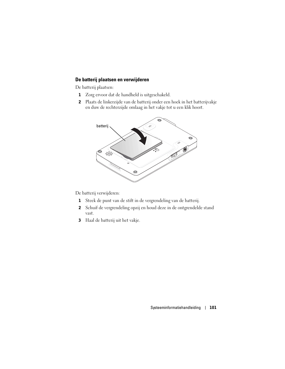 De batterij plaatsen en verwijderen | Dell AXIM X3 User Manual | Page 103 / 366