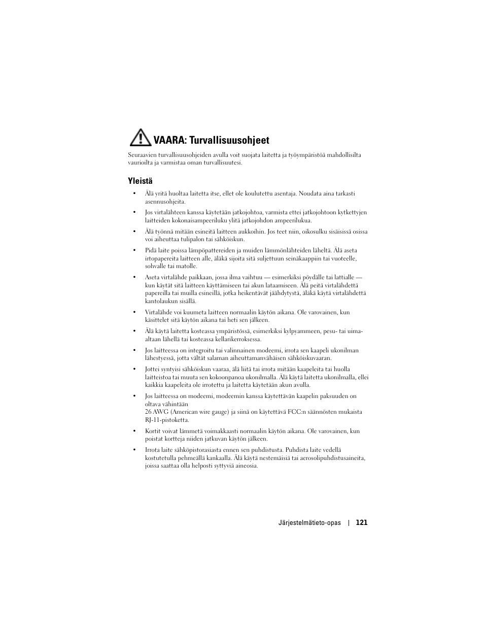 Vaara: turvallisuusohjeet, Yleistä | Dell AXIM X3 User Manual | Page 123 / 366