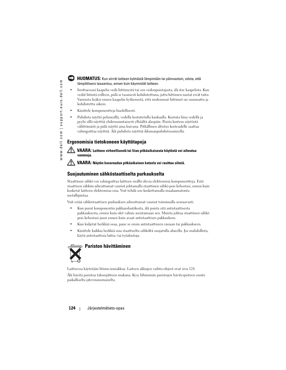 Ergonomisia tietokoneen käyttötapoja, Suojautuminen sähköstaattiselta purkaukselta, Pariston hävittäminen | Dell AXIM X3 User Manual | Page 126 / 366
