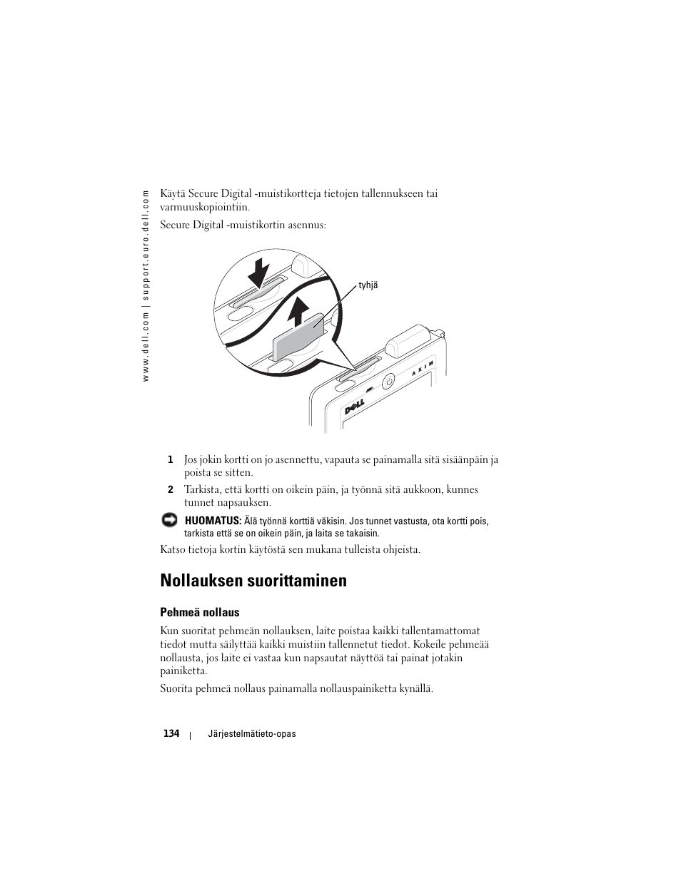 Nollauksen suorittaminen, Pehmeä nollaus | Dell AXIM X3 User Manual | Page 136 / 366