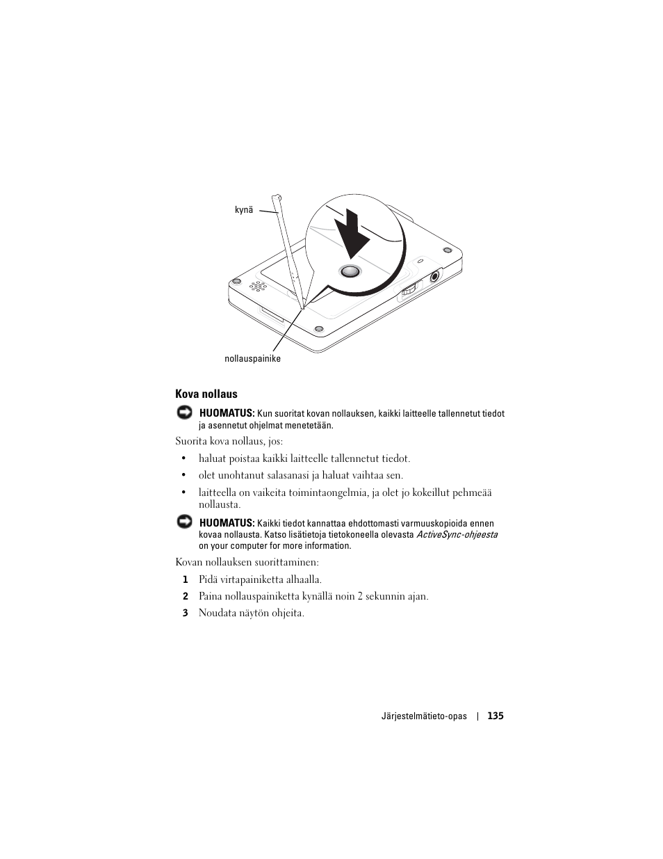 Kova nollaus | Dell AXIM X3 User Manual | Page 137 / 366