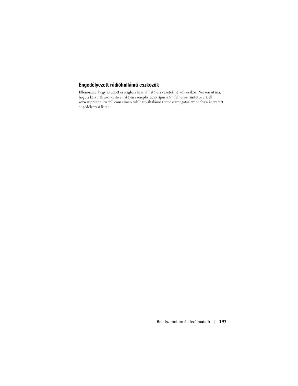 Engedélyezett rádióhullámú eszközök | Dell AXIM X3 User Manual | Page 199 / 366