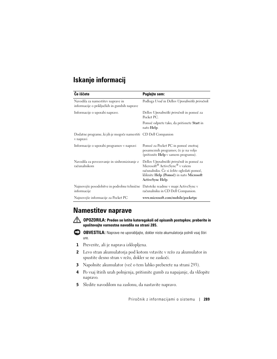 Iskanje informacij, Namestitev naprave, Iskanje informacij namestitev naprave | Dell AXIM X3 User Manual | Page 291 / 366