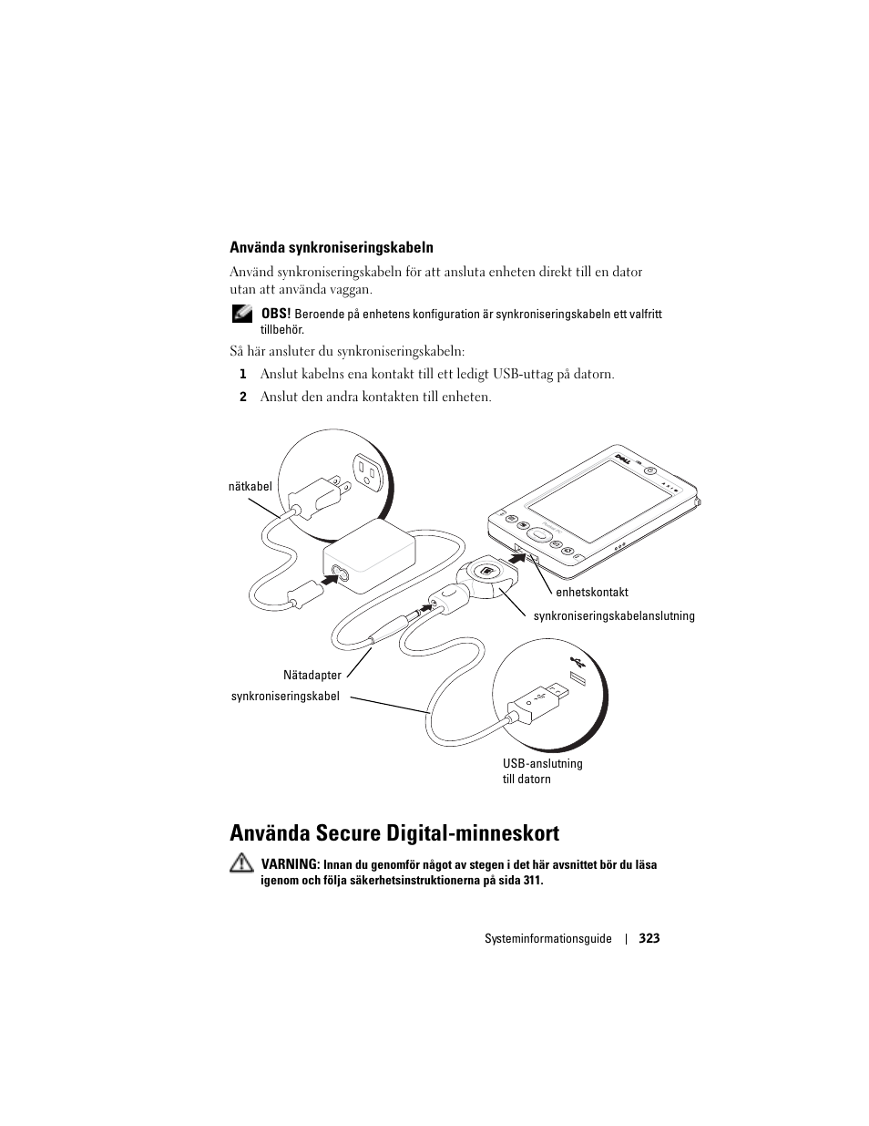 Använda synkroniseringskabeln, Använda secure digital-minneskort | Dell AXIM X3 User Manual | Page 325 / 366
