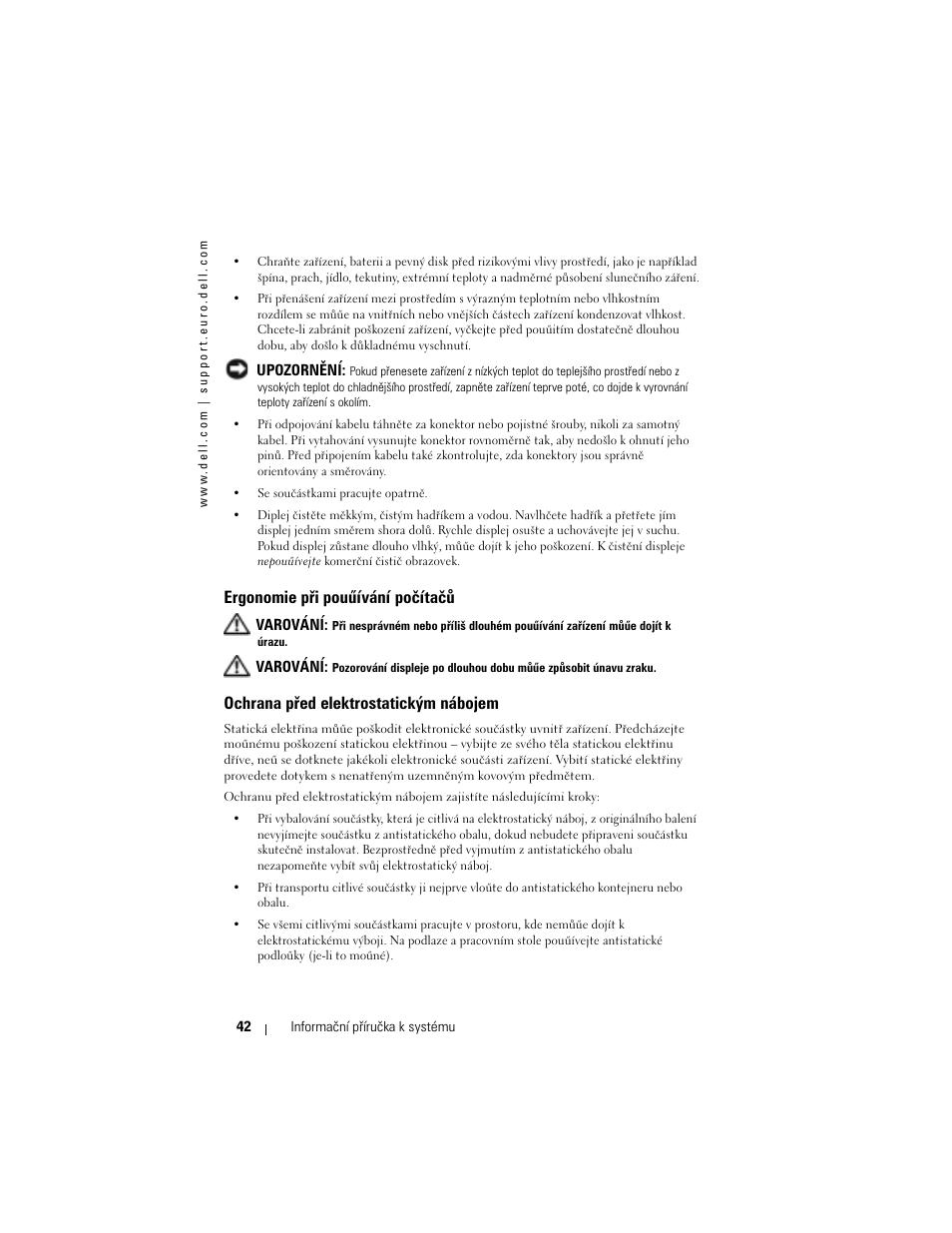 Ergonomie při pouűívání počítačů, Ochrana před elektrostatickým nábojem | Dell AXIM X3 User Manual | Page 44 / 366