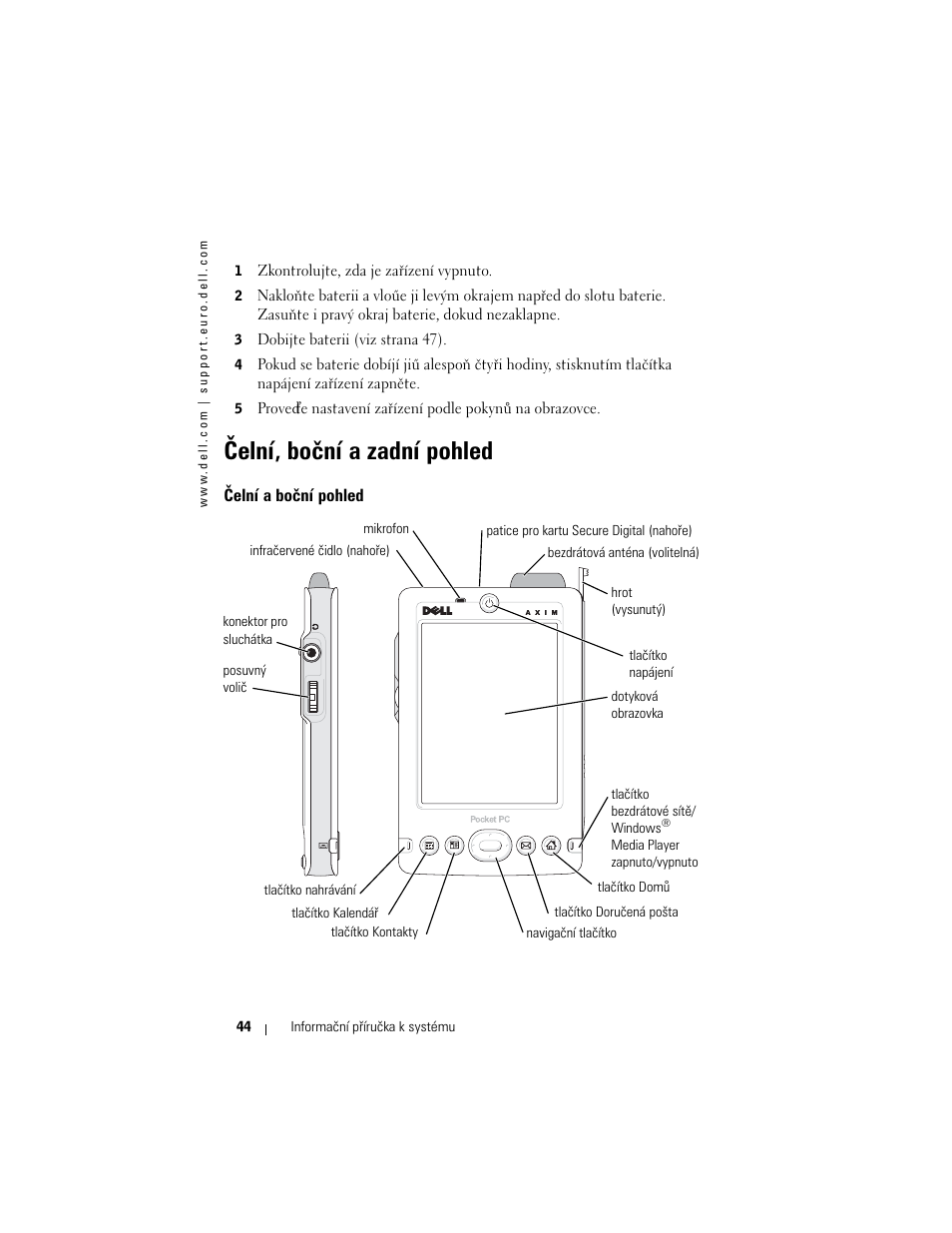 Čelní, boční a zadní pohled, Čelní a boční pohled | Dell AXIM X3 User Manual | Page 46 / 366