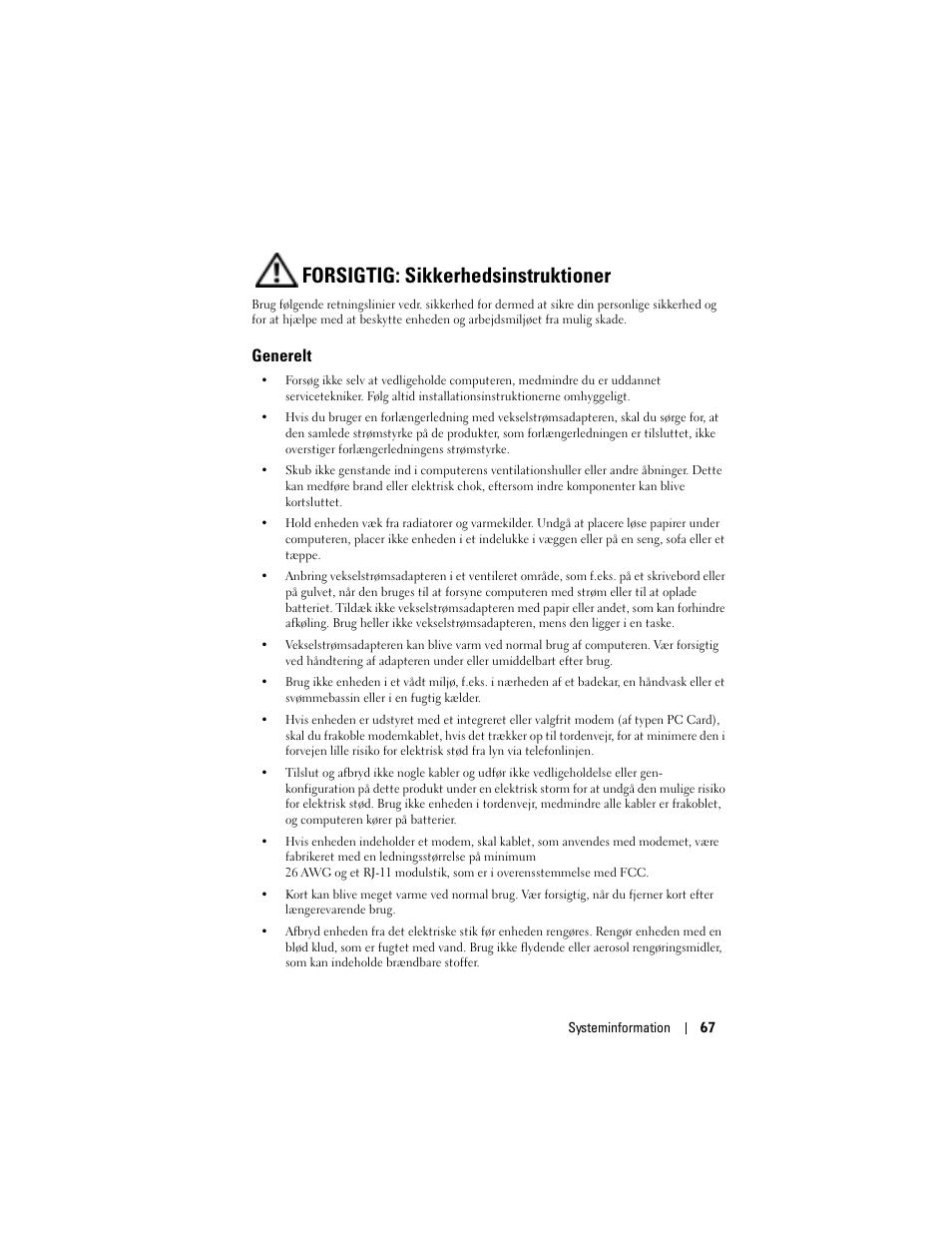 Forsigtig: sikkerhedsinstruktioner, Generelt | Dell AXIM X3 User Manual | Page 69 / 366