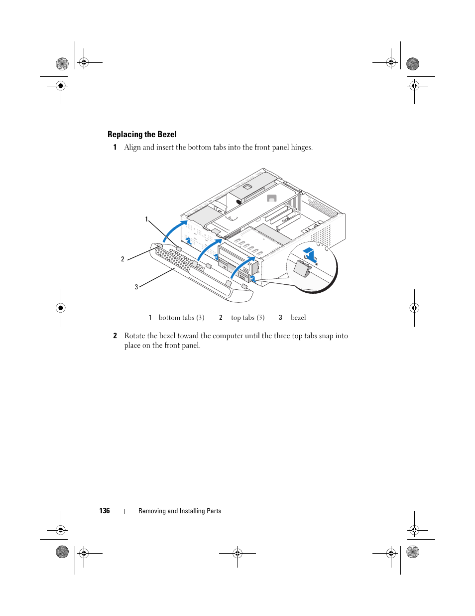 Replacing the bezel | Dell Inspiron 530s (Mid 2007) User Manual | Page 136 / 222