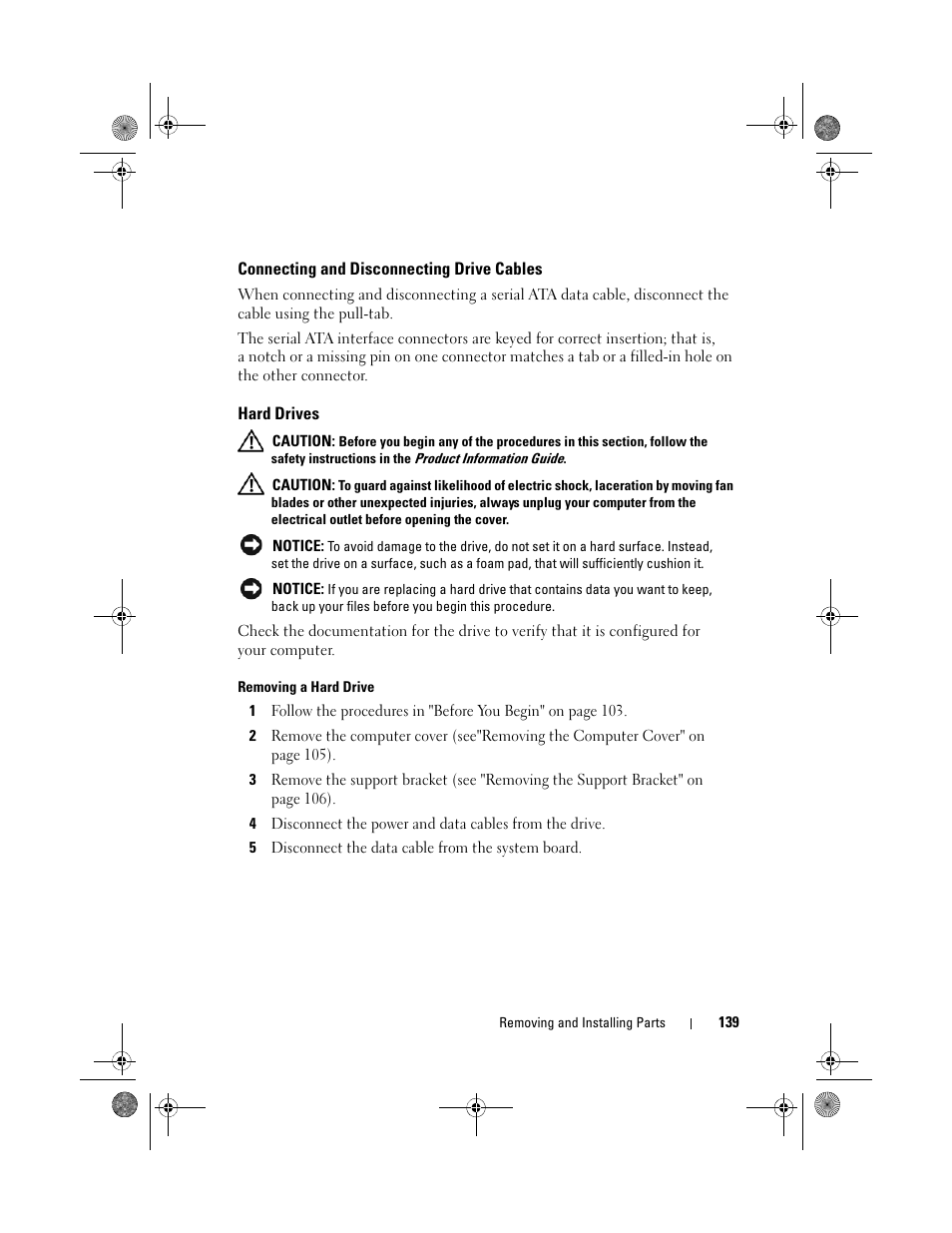 Connecting and disconnecting drive cables, Hard drives, Removing a hard drive | Dell Inspiron 530s (Mid 2007) User Manual | Page 139 / 222