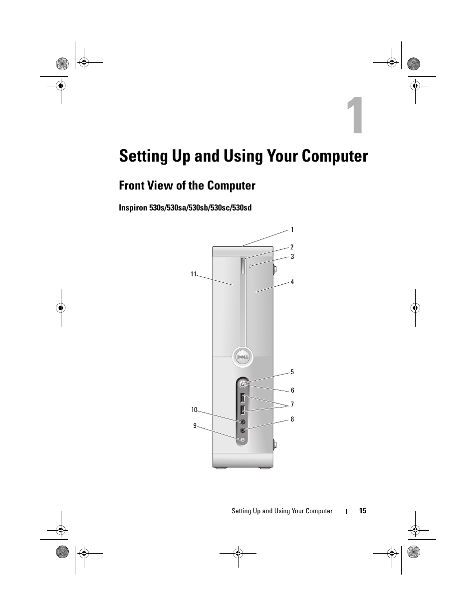 Setting up and using your computer, Front view of the computer, Inspiron 530s/530sa/530sb/530sc/530sd | Dell Inspiron 530s (Mid 2007) User Manual | Page 15 / 222