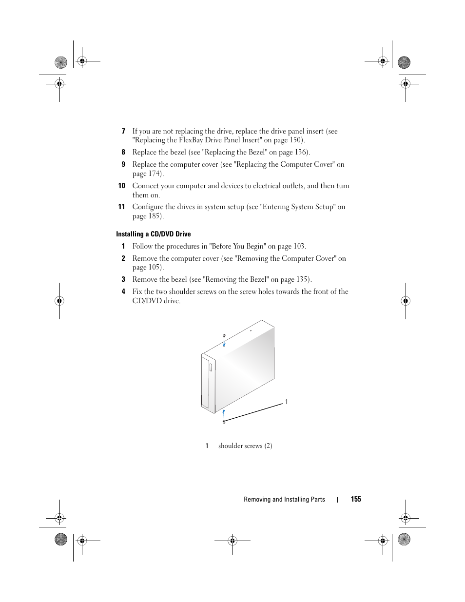 Installing a cd/dvd drive, Ee "installing a cd/dvd drive" on, Vd drive (see "installing a cd/dvd drive" on | Dell Inspiron 530s (Mid 2007) User Manual | Page 155 / 222