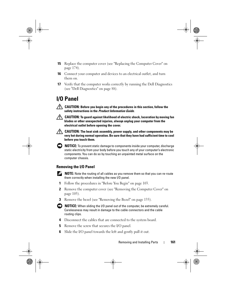 I/o panel, Removing the i/o panel | Dell Inspiron 530s (Mid 2007) User Manual | Page 161 / 222