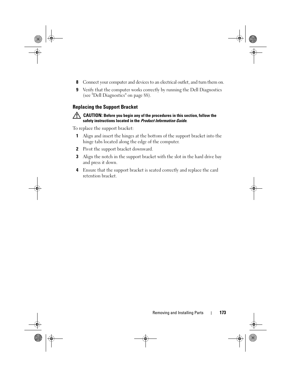 Replacing the support bracket, T (see "replacing the support bracket" on, Et (see "replacing the support bracket" on | Dell Inspiron 530s (Mid 2007) User Manual | Page 173 / 222