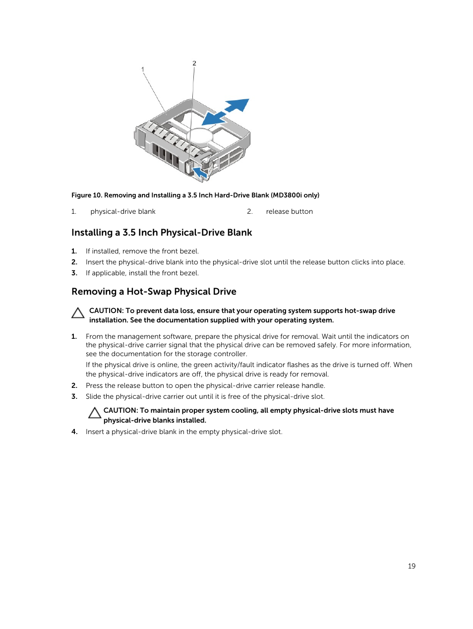 Installing a 3.5 inch physical-drive blank, Removing a hot-swap physical drive | Dell PowerVault MD3800i User Manual | Page 19 / 47