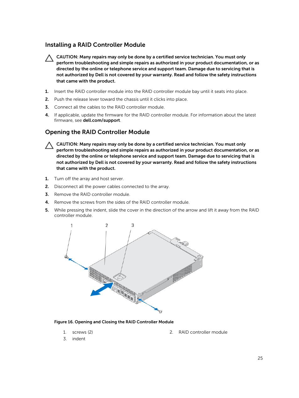 Installing a raid controller module, Opening the raid controller module | Dell PowerVault MD3800i User Manual | Page 25 / 47