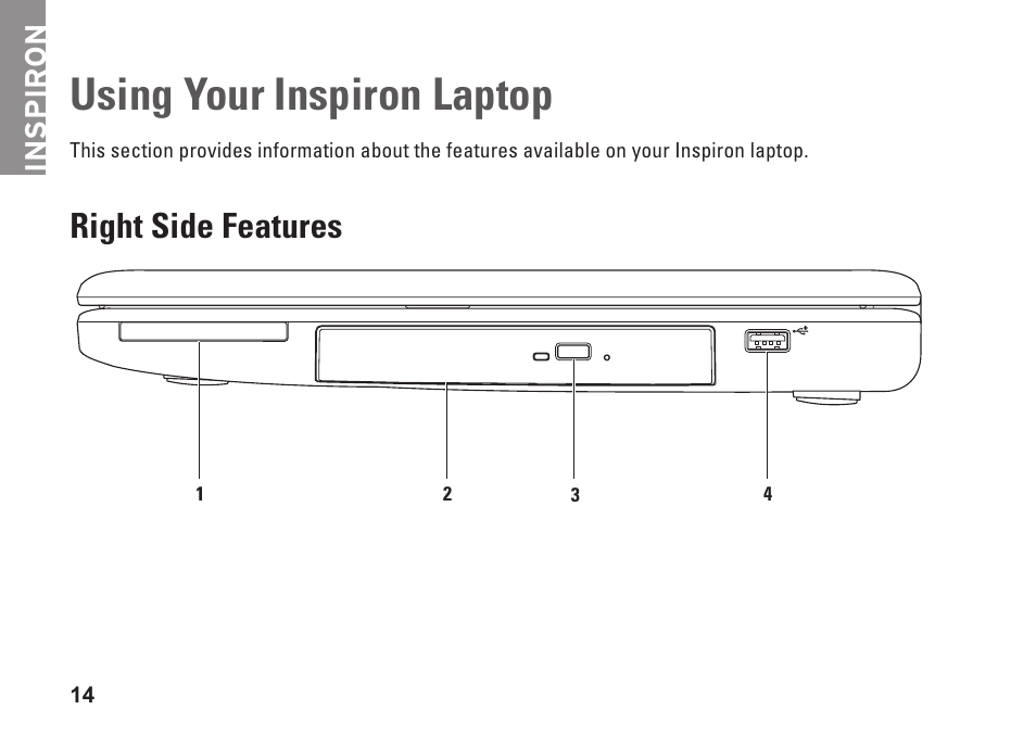 Using your inspiron laptop, Right side features, Inspiron | Dell Inspiron 1750 (Mid 2009) User Manual | Page 16 / 84