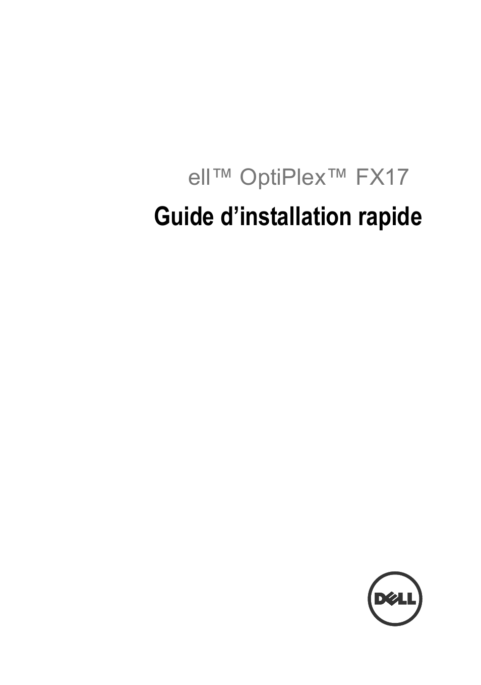 Guide d’installation rapide | Dell OptiPlex FX170 (Mid 2011) User Manual | Page 129 / 144