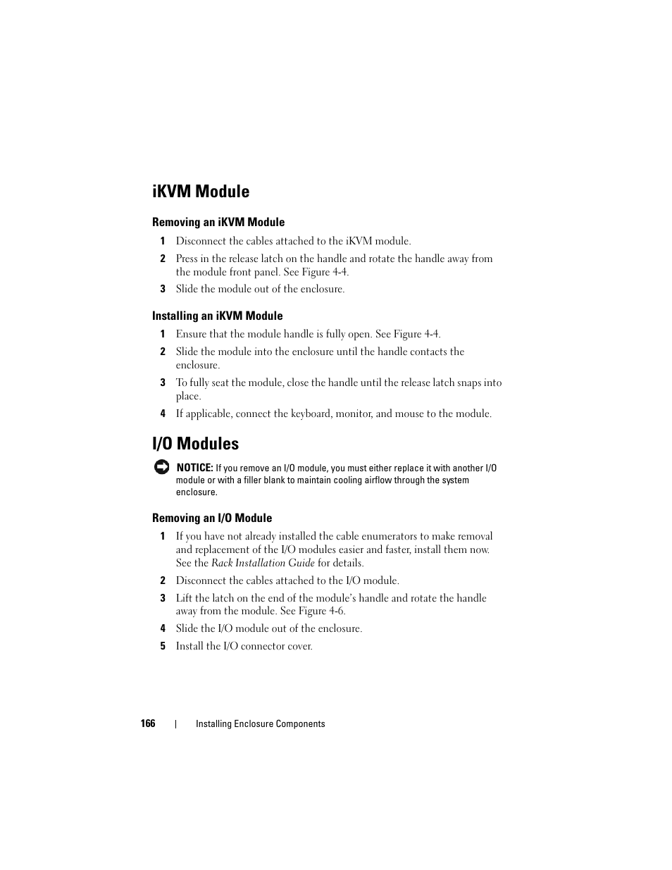 Ikvm module, Removing an ikvm module, Installing an ikvm module | I/o modules, Removing an i/o module | Dell PowerEdge M805 User Manual | Page 166 / 236
