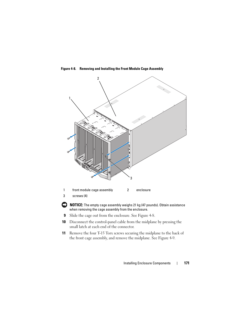E. see figure 4-8 | Dell PowerEdge M805 User Manual | Page 171 / 236