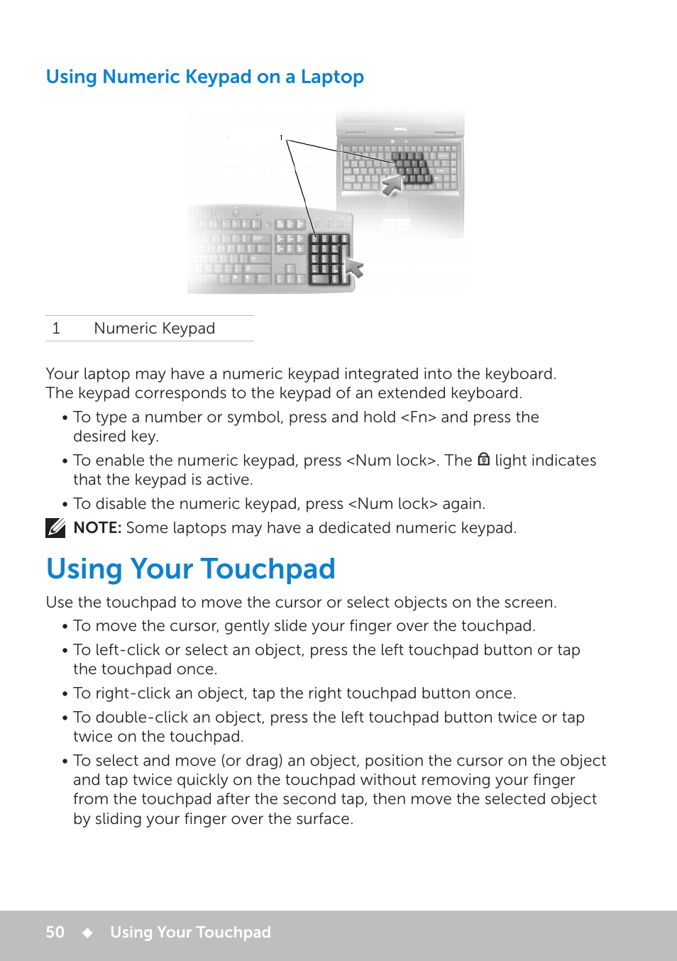 Using numeric keypad on a laptop, Using your touchpad, Tion on using the touchpad, see | Using your, Touchpad | Dell Inspiron 13 7000 Series 2-in-1(7348, Early 2015) User Manual | Page 50 / 102