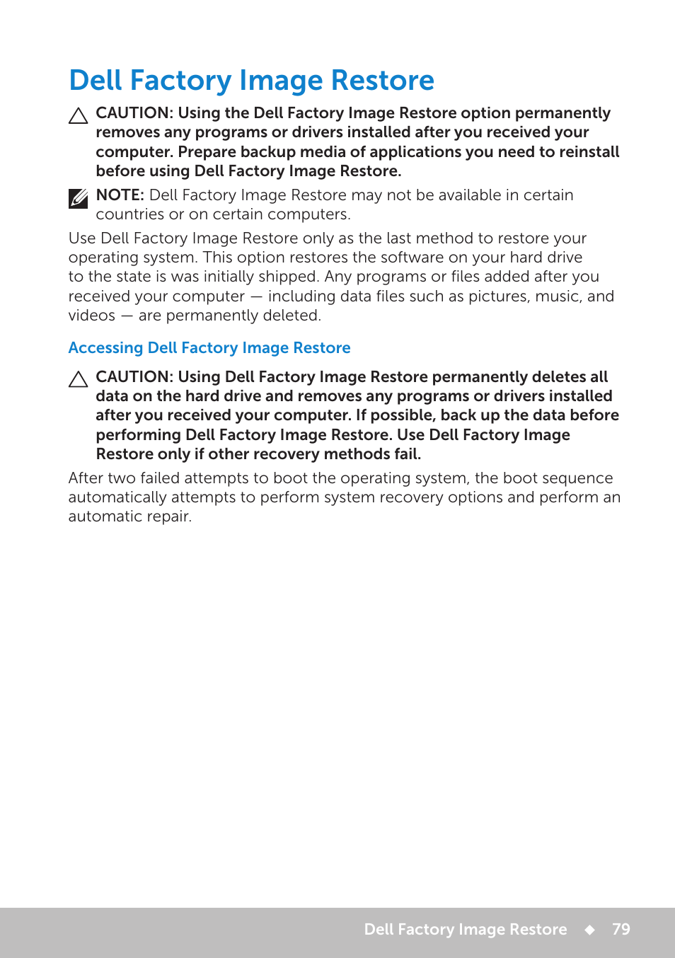 Dell factory image restore, Accessing dell factory image restore | Dell Inspiron 13 7000 Series 2-in-1(7348, Early 2015) User Manual | Page 79 / 102