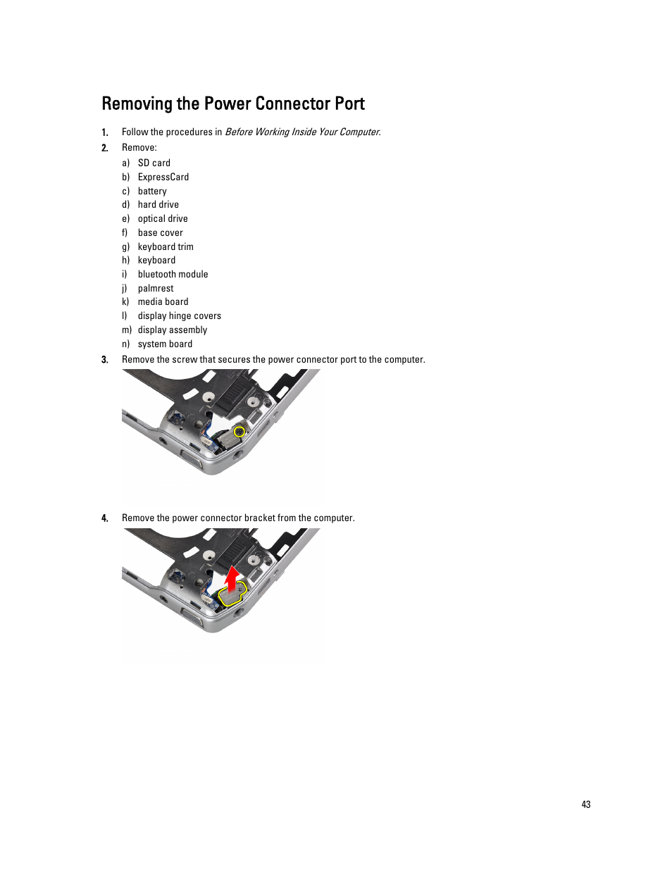 Removing the power connector port | Dell Latitude E6330 (Mid 2012) User Manual | Page 43 / 81