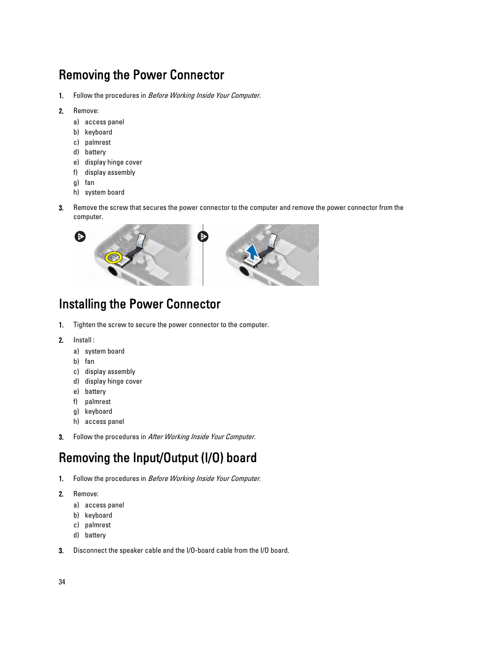 Removing the power connector, Installing the power connector, Removing the input/output (i/o) board | Dell Vostro 3360 (Early 2012) User Manual | Page 34 / 55