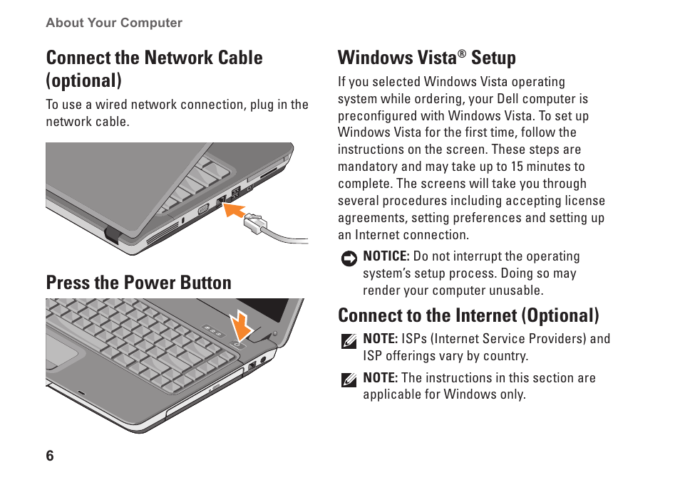 Connect the network cable (optional), Press the power button, Windows vista® setup | Connect to the internet (optional), Setup, Press the power button windows vista | Dell Inspiron 1410 (Late 2008) User Manual | Page 8 / 52