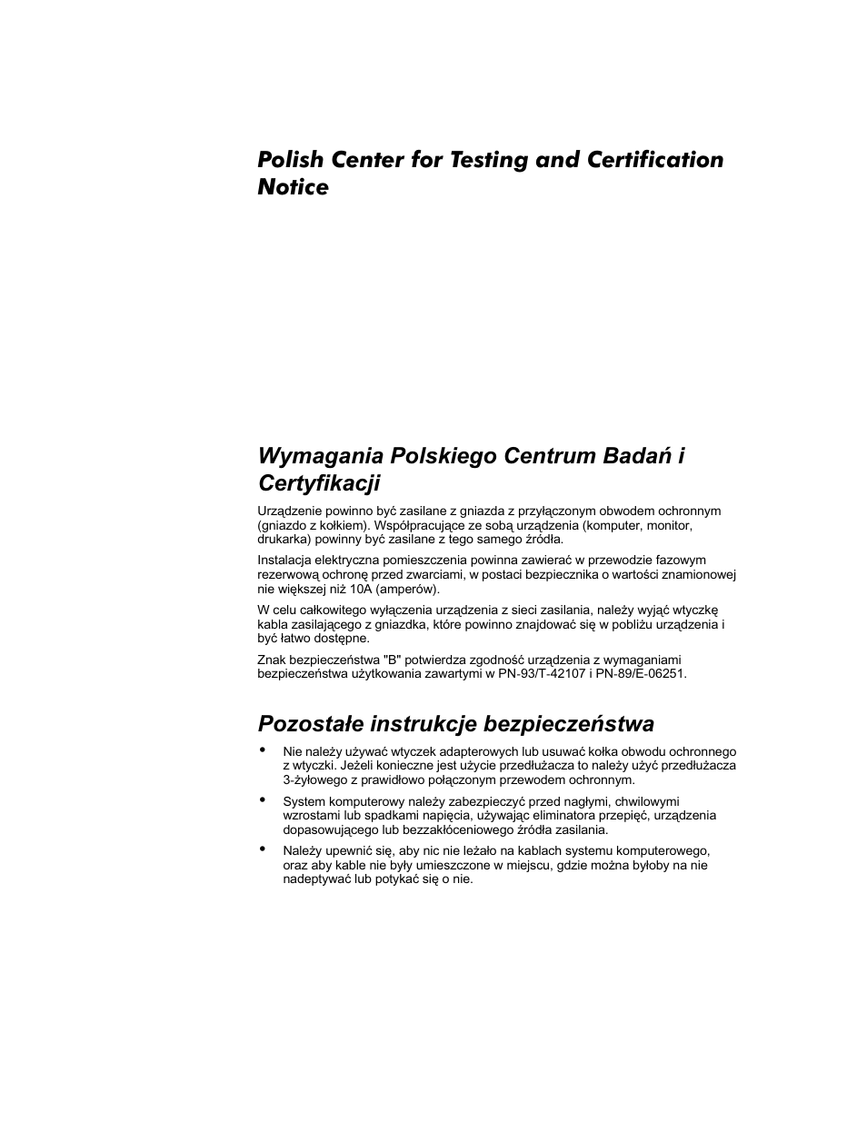 Polish center for testing and certification notice, Wymagania polskiego centrum badaò i certyfikacji, Pozosta³e instrukcje bezpieczeòstwa | 1p[ptubfjotusvldkfcf[qjfd[fëtuxb, 8znbhbojb1pmtljfhp$fousvn#bebëj $fsuzgjlbdkj | Dell OptiPlex G1 User Manual | Page 150 / 164