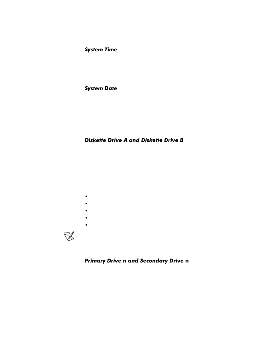 System time, System date, Diskette drive a and diskette drive b | Primary drive n and secondary drive n, System time -5, System date -5, Diskette drive a and diskette drive b -5, Primary drive | Dell OptiPlex G1 User Manual | Page 39 / 164