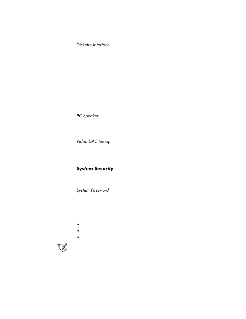 Diskette interface, Pc speaker, Video dac snoop | System security, System password, Diskette interface -11, Pc speaker -11, Video dac snoop -11, System security -11, System password -11 | Dell OptiPlex G1 User Manual | Page 45 / 164