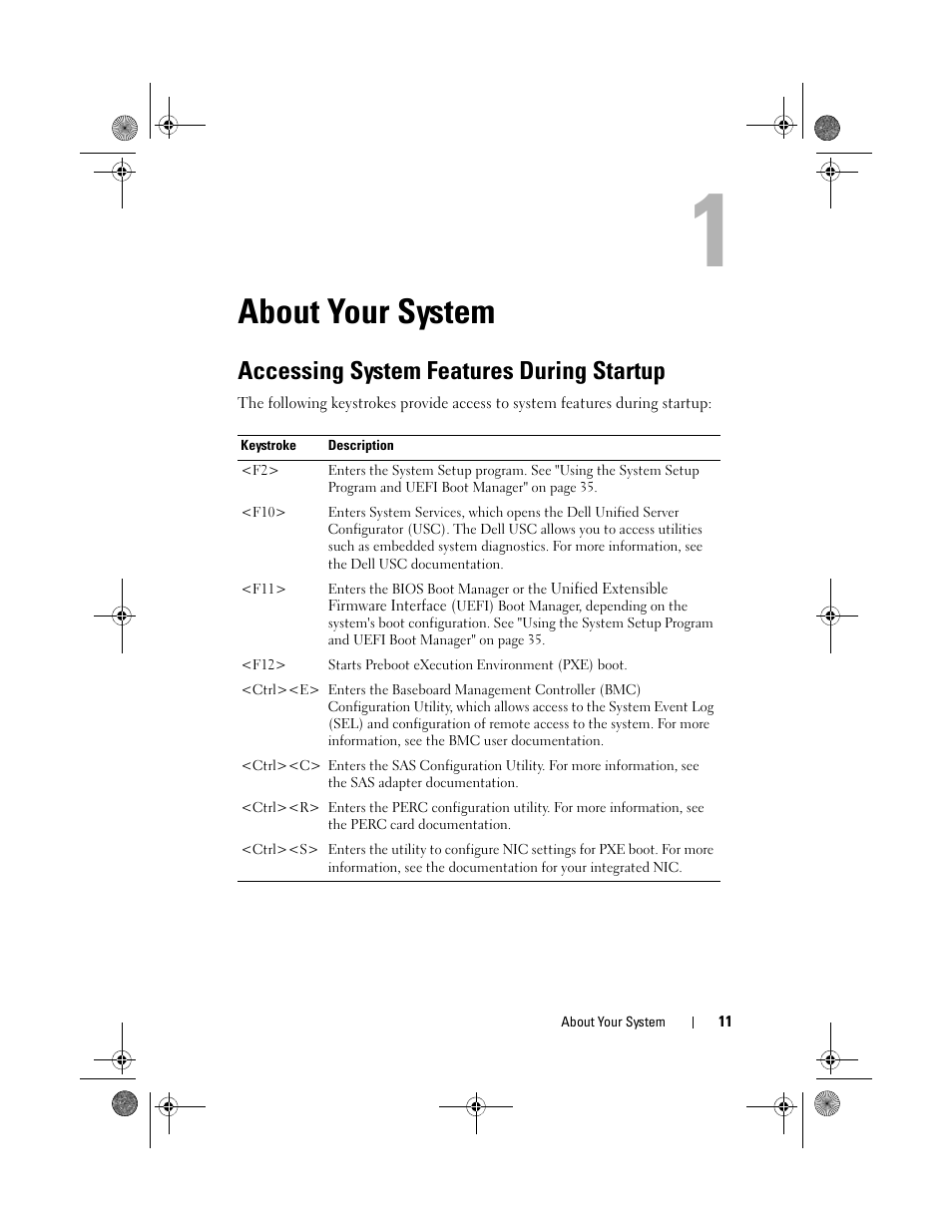 About your system, Accessing system features during startup | Dell PowerEdge T110 II User Manual | Page 11 / 142