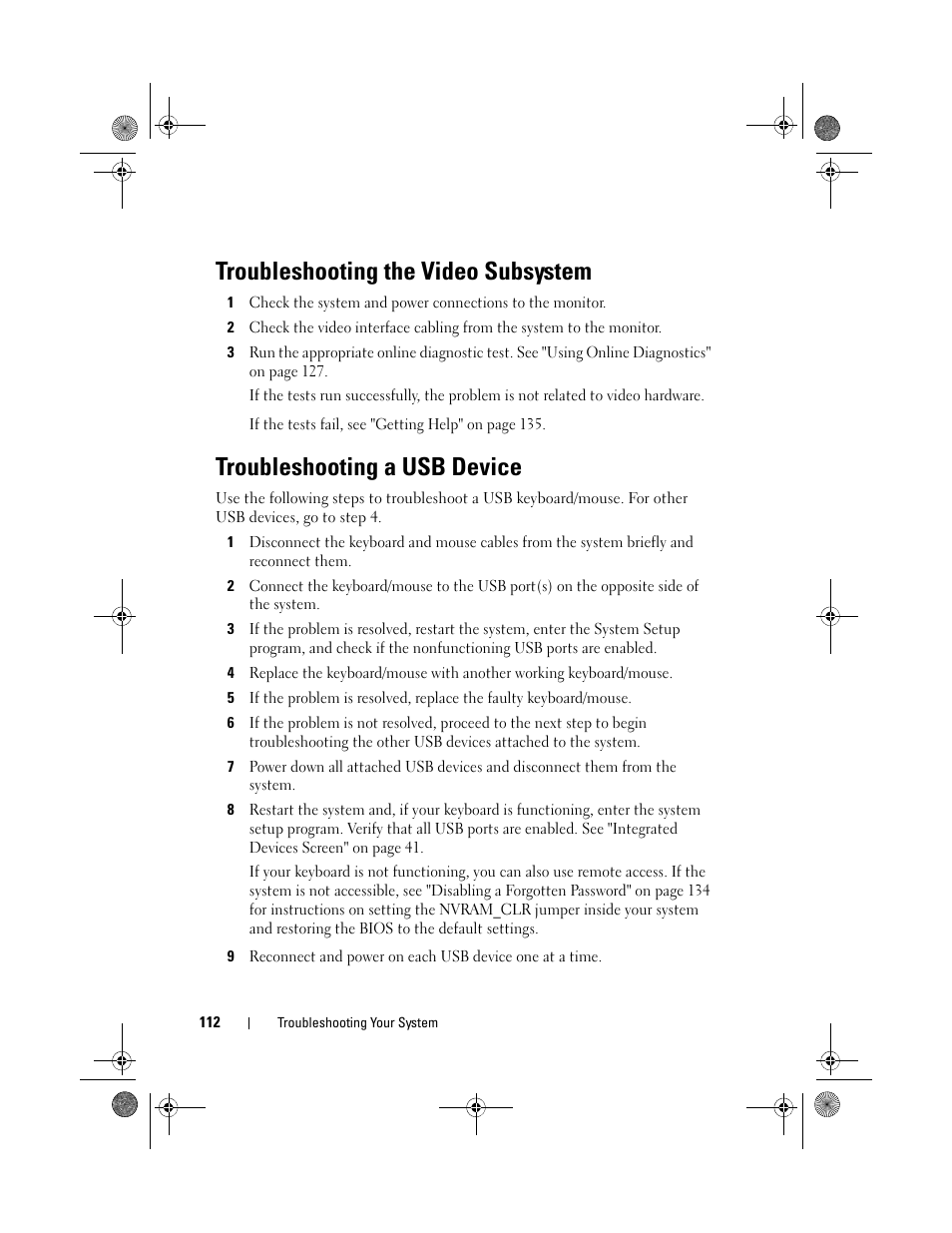 Troubleshooting the video subsystem, Troubleshooting a usb device, See "troubleshooting a usb | Troubleshooting a usb, Troubleshooting, E "troubleshooting a usb | Dell PowerEdge T110 II User Manual | Page 112 / 142