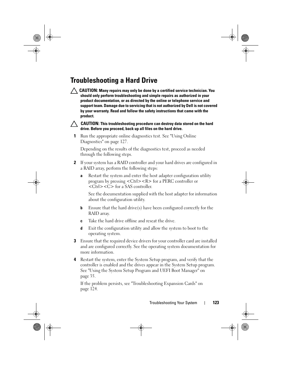 Troubleshooting a hard drive, Troubleshooting a hard | Dell PowerEdge T110 II User Manual | Page 123 / 142